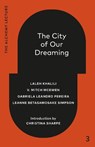 The City of Our Dreaming - Laleh Khalili ; V. Mitch McEwen ; Pereira Leandro Gabriela - 9781039058064