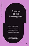 Sound--At the Interregnum - Glen Coulthard ; Canisia Lubrin ; Madeleine Thien - 9781039059610