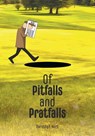 Of Pitfalls and Pratfalls - Dorothy F Hart - 9781039110830