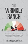 The Wrinkly Ranch - Tristan Squire-Smith - 9781039119970