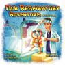 Our Respiratory Adventure - Dr Prem Fort ; Adam Wood - 9781039150614