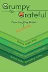 Grumpy to Grateful - NAIR,  Gopi ; Miller, Brenda - 9781039158245
