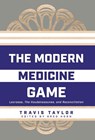 Taylor, T: Modern Medicine Game - Travis Taylor - 9781039167339