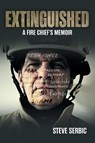 EXTINGUISHED - Steve Serbic - 9781039183872