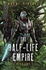 The Half-Life Empire 2 - Shami Stovall - 9781039455153