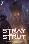 Stray Cat Strut 7 - Ravensdagger - 9781039487277