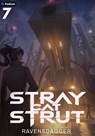 Stray Cat Strut 7 - Ravensdagger - 9781039487284