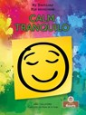 Tranquilo (Calm) Bilingual - CULLIFORD,  Amy - 9781039624511