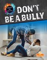 Don't Be a Bully - Vicky Bureau - 9781039662407