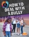 How to Deal with a Bully - Vicky Bureau - 9781039662414