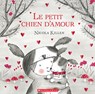 Le Petit Chien d'Amour - Nicola Killen - 9781039710153