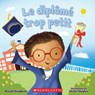 Le Diplômé Trop Petit - Brandi Dougherty - 9781039710900
