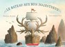 Le Bateau Aux Bois Majestueux - Dashka Slater - 9781039712492
