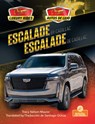 Escalade de Cadillac (Escalade by Cadillac) Bilingual Eng/Spa - Tracy Nelson Maurer - 9781039869233