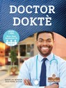 Doktè (Doctor) Bilingual Eng/Cre - Douglas Bender - 9781039870734