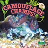 Camouflage Champs! - Tracy Vonder Brink - 9781039881099