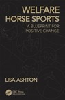 Welfare Horse Sports - Lisa (Equicoach.Life) Ashton - 9781041000693