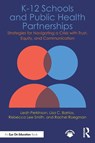 K-12 Schools and Public Health Partnerships - Leah Perkinson ; Lisa C. Barrios ; Rebecca Lee Smith ; Rachel Roegman - 9781041002383