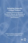 Designing Impactful College Courses - Emily M. Bonem ; Daniel Guberman ; Chantal Levesque-Bristol - 9781041004172