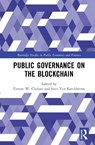 Public Governance on the Blockchain - Usman W. Chohan ; Sven Van Kerckhoven - 9781041005865