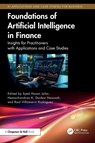 Foundations of Artificial Intelligence in Finance - Syed Hasan (Woxsen Univ.) Jafar ; Hemachandran (Woxsen Univ.) K ; Donkor (Woxsen Univ.) Nawaah - 9781041007876