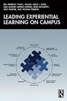 Leading Experiential Learning on Campus - Bill Heinrich ; Tyler L. Hough ; Erica J. Lewis ; Ellie Louson - 9781041008385