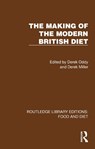 The Making of the Modern British Diet - Derek (Derek Oddy passed away 26.12.18 as advised by Alex Oddy probate documents requested SF case 01816204) Oddy ; Derek Miller - 9781041011866