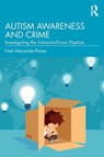 Autism Awareness and Crime - Neil (University of Sunderland Alexander-Passe - 9781041013785