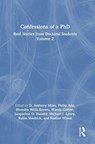 Confessions of a PhD - D. Anthony Miles ; Philip (The National Centre for Academic and Dissertation Excellence Adu ; Rhondra Willis-Brown - 9781041023708