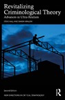 Revitalizing Criminological Theory - Steve (Teesside University Hall ; Simon (Teesside University Winlow - 9781041034933
