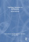 Teaching Literature to Adolescents - Richard (University of Minnesota Beach ; Deborah (Carelon College Appleman ; Rob (University of Toronto Simon ; Bob (Columbia University Fecho - 9781041042822