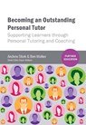 Becoming an Outstanding Personal Tutor - Andrew Stork ; Ben W Walker - 9781041054344