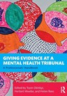 Giving Evidence at a Mental Health Tribunal - Toyin Okitikpi ; Herbert Mwebe ; Helen Rees - 9781041064657