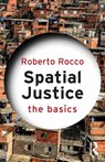 Spatial Justice - Roberto Rocco - 9781041075431