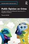 Public Opinion on Crime - Thomas McNeil - 9781041079545