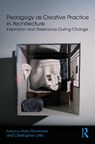 Pedagogy as Creative Practice in Architecture - Kasia Nawratek ; Christopher Little - 9781041089551