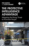 The Protective Intelligence Advantage - Fred Burton ; Scott (TorchStone Global Stewart - 9781041089605