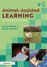 Animal-Assisted Learning - Jenny Phillips ; Dawn Newman - 9781041092766