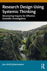 Research Design Using Systemic Thinking - Jon-Arild (Nord University Johannessen - 9781041103516