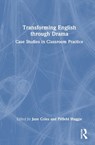 Transforming English through Drama - Maggie (Goldsmiths Pitfield ; Jane Coles - 9781041105534