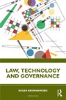 Law, Technology and Governance - Roger Brownsword - 9781041112341