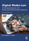 Digital Media Law - Christopher S. Reed - 9781041112518