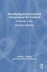 Developing Cross-Cultural Competence for Leaders - Joseph J. (United States Naval Academy) Thomas ; Clementine K. (United States Naval Academy) Fujimura - 9781041114932