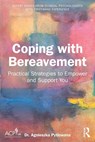 Coping with Bereavement - Agnieszka Pytlowana - 9781041117346