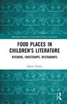 Food Places in Children's Literature - Sabine Planka - 9781041117803