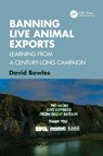 Banning Live Animal Exports - David Bowles - 9781041147428