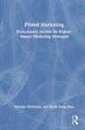 Primal Marketing - Michael Nicholson ; Sarah Hong Xiao - 9781041149071