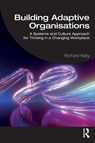 Building Adaptive Organisations - Richard Kelly - 9781041156116