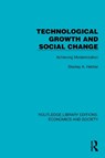 Technological Growth and Social Change - Stanley A. Hetzler - 9781041156284