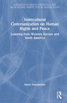 Intercultural Communication on Human Rights and Peace - Amos (University of Washington Nascimento - 9781041159759